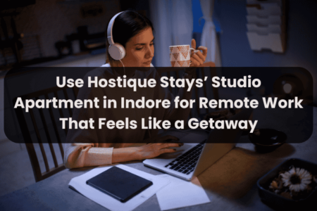 Studio Apartment in Indore For Remote Work