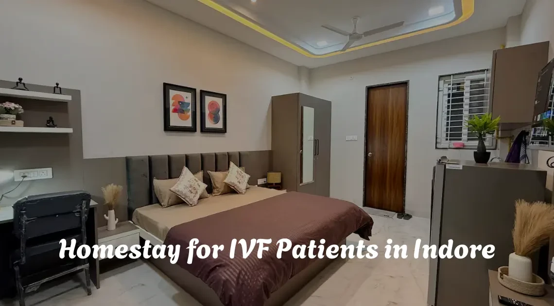 Homestay for IVF Patients in Indore